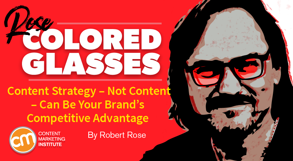content-strategy-not-content-competitive-advantage